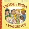 Frode og Frida i vuggestue
