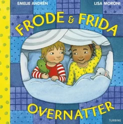 Frode og Frida overnatter