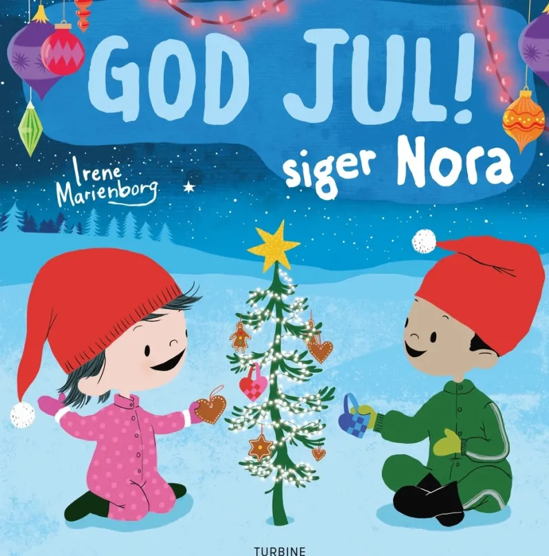 God jul! siger Nora