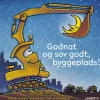 Godnat og sov godt byggeplads!