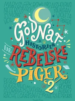 Godnathistorier for rebelske piger 2