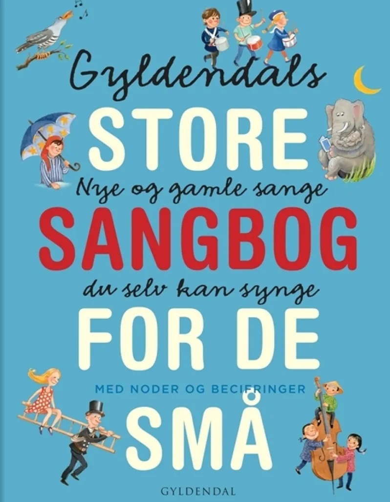 Gyldendals store sangbog for de små