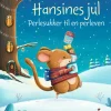 Hansines jul - Perlesukker til en perleven