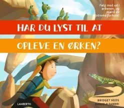 Har du lyst til at opleve en ørken?