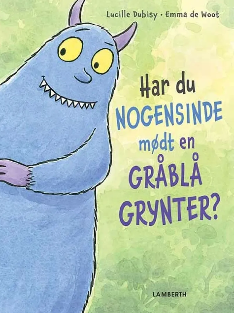 Har du nogensinde mødt en gråblå grynter?