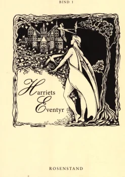 Harriets Eventyr Bd. 1