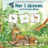 Her i skoven