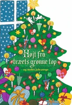 Højt fra træets grønne top - og andre julesange