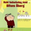 Hold fødselsdag med Alfons Åberg