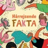 Hårrejsende fakta
