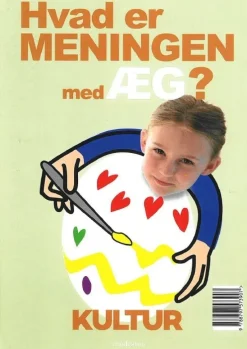 Hvad er meningen med æg?.