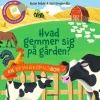 Hvad gemmer sig på gården?