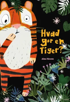 Hvad gør en tiger?