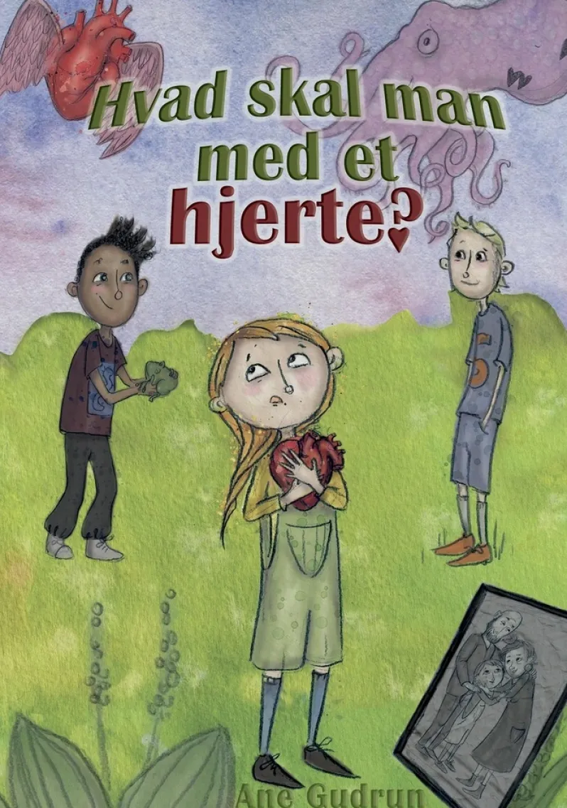 Hvad skal man med et hjerte?