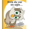 Hvis du var en ugle...