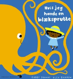 Hvis jeg havde en blæksprutte