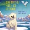 Hvor Nordlyset danser, bor en isbjørn