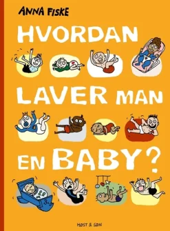 Hvordan laver man en baby?