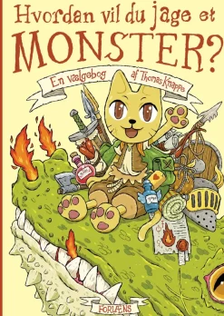 Hvordan vil du jage et monster?