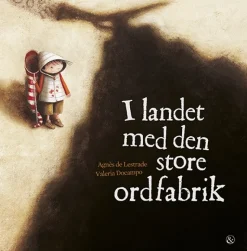 I landet med den store ordfabrik