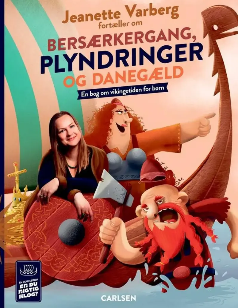Jeanette Varberg fortæller om bersærkergang, plyndringer og danegæld