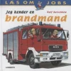 Jeg kender en brandmand