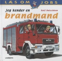 Jeg kender en brandmand
