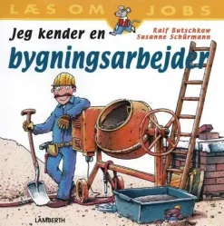 Jeg kender en bygningsarbejder