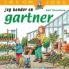 Jeg kender en gartner
