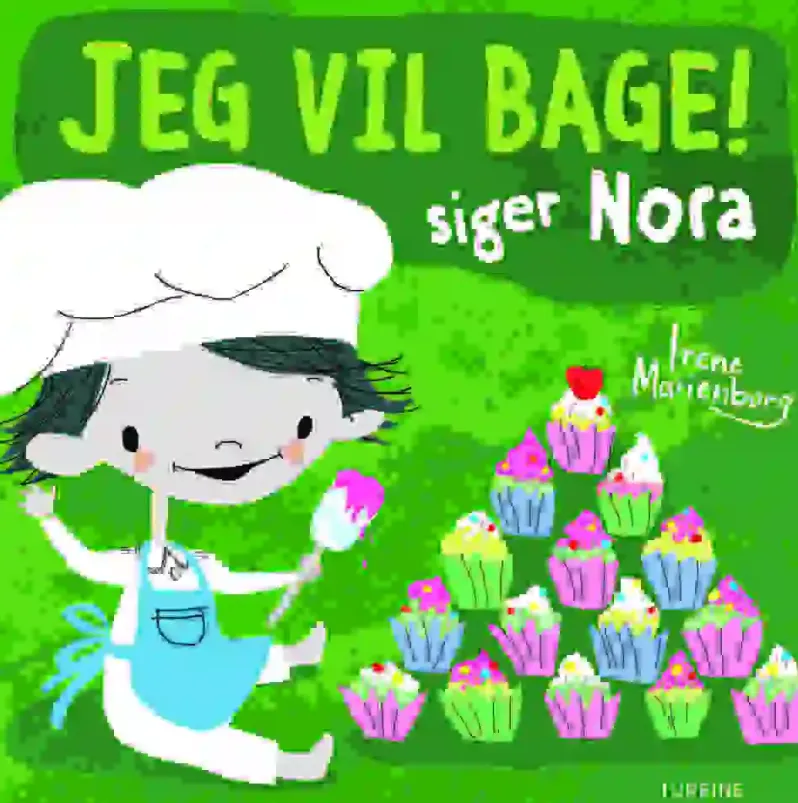 Jeg vil bage! siger Nora