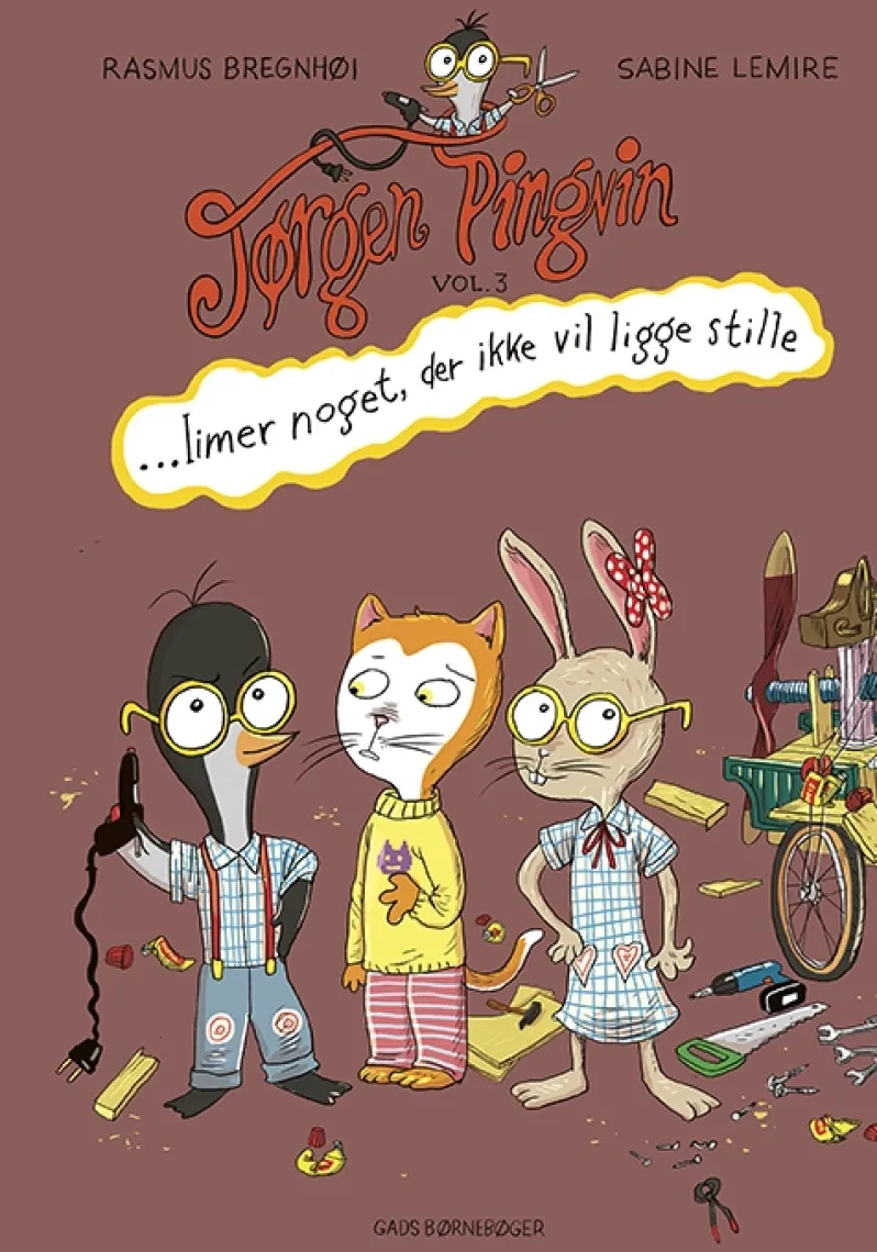 Jørgen Pingvin limer noget, der ikke vil ligge stille