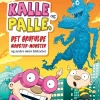 Kalle og Palle, det grufulde monster-monster og andre sære historier