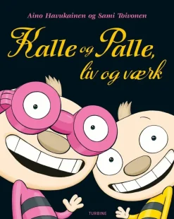 Kalle og Palle, liv og værk