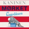 Kaninen, mørket og kagedåsen