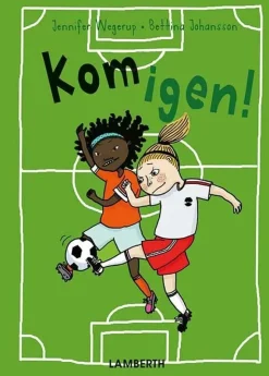 Kom igen!