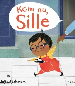 Kom nu, Sille