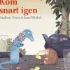 Kom snart igen