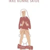 Kvinden Der Ikke Kunne Skide