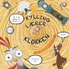 Kylling lærer klokken