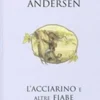 L'acciarino e altre fiabe - Italiensk/Italian