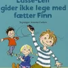 Lasse-Leif gider ikke lege med fætter Finn