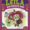 Leila - Den perfekte heks
