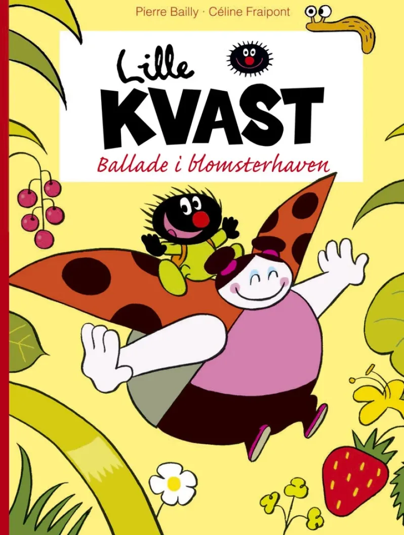 Lille Kvast - Ballade i blomsterhaven