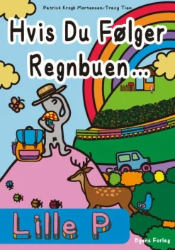 Lille P - Hvis du følger regnbuen