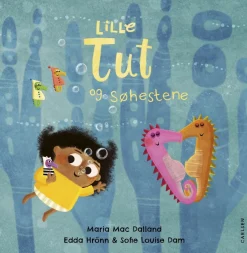 Lille Tut og søhestene