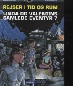 Linda og Valentins samlede eventyr 7: Rejser i tid og rum