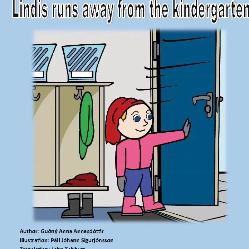 Lindis runs away from the kindergarten
