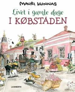Livet i gamle dage - I købstaden