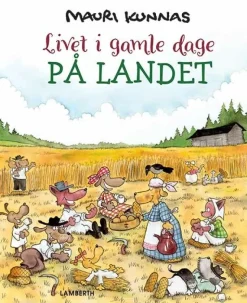 Livet i gamle dage - På landet