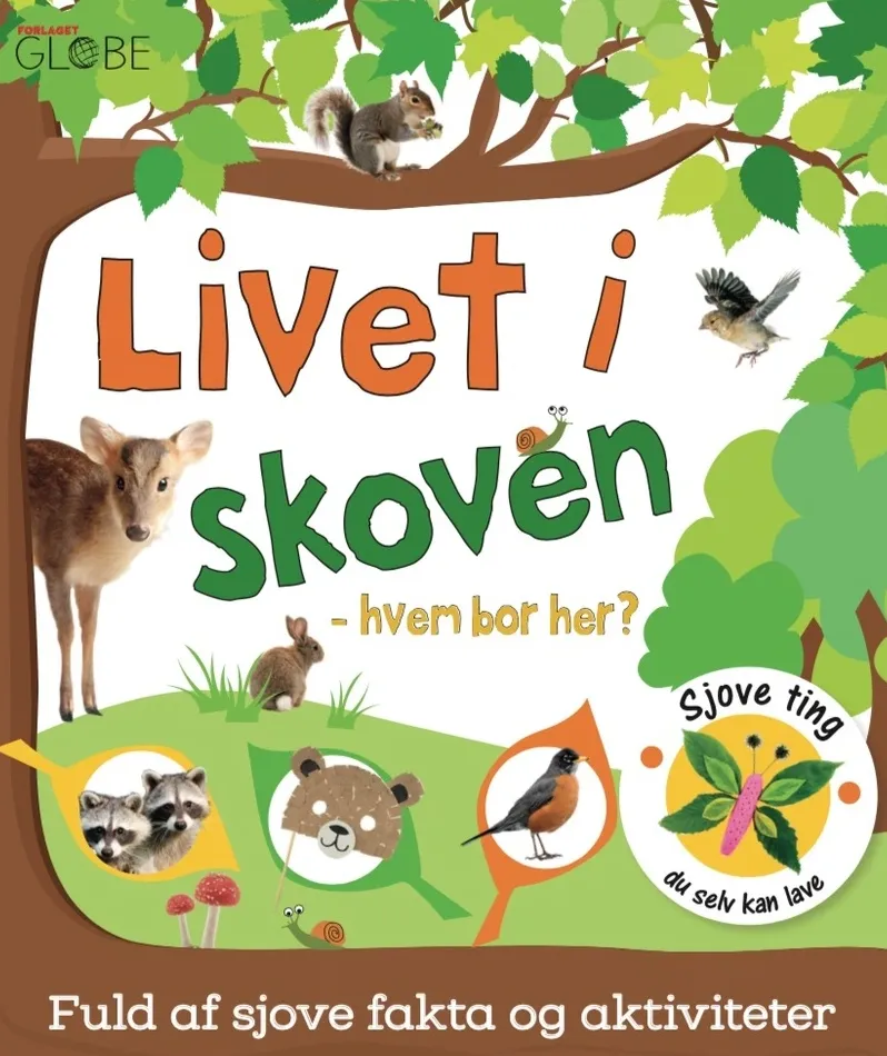 Livet i skoven - hvem bor her?